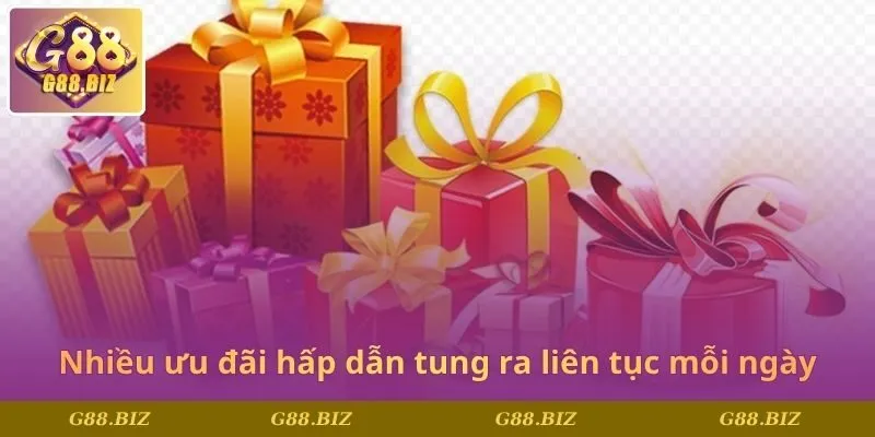 Nhiều ưu đãi hấp dẫn tung ra liên tục mỗi ngày