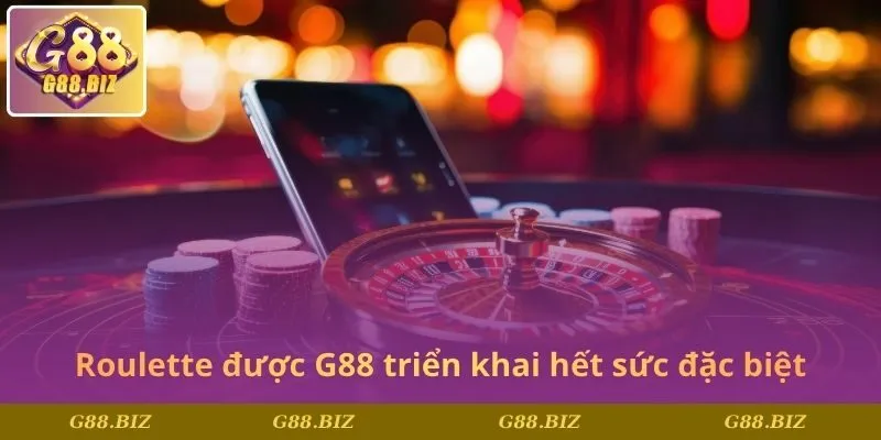 Roulette được G88 triển khai hết sức đặc biệt